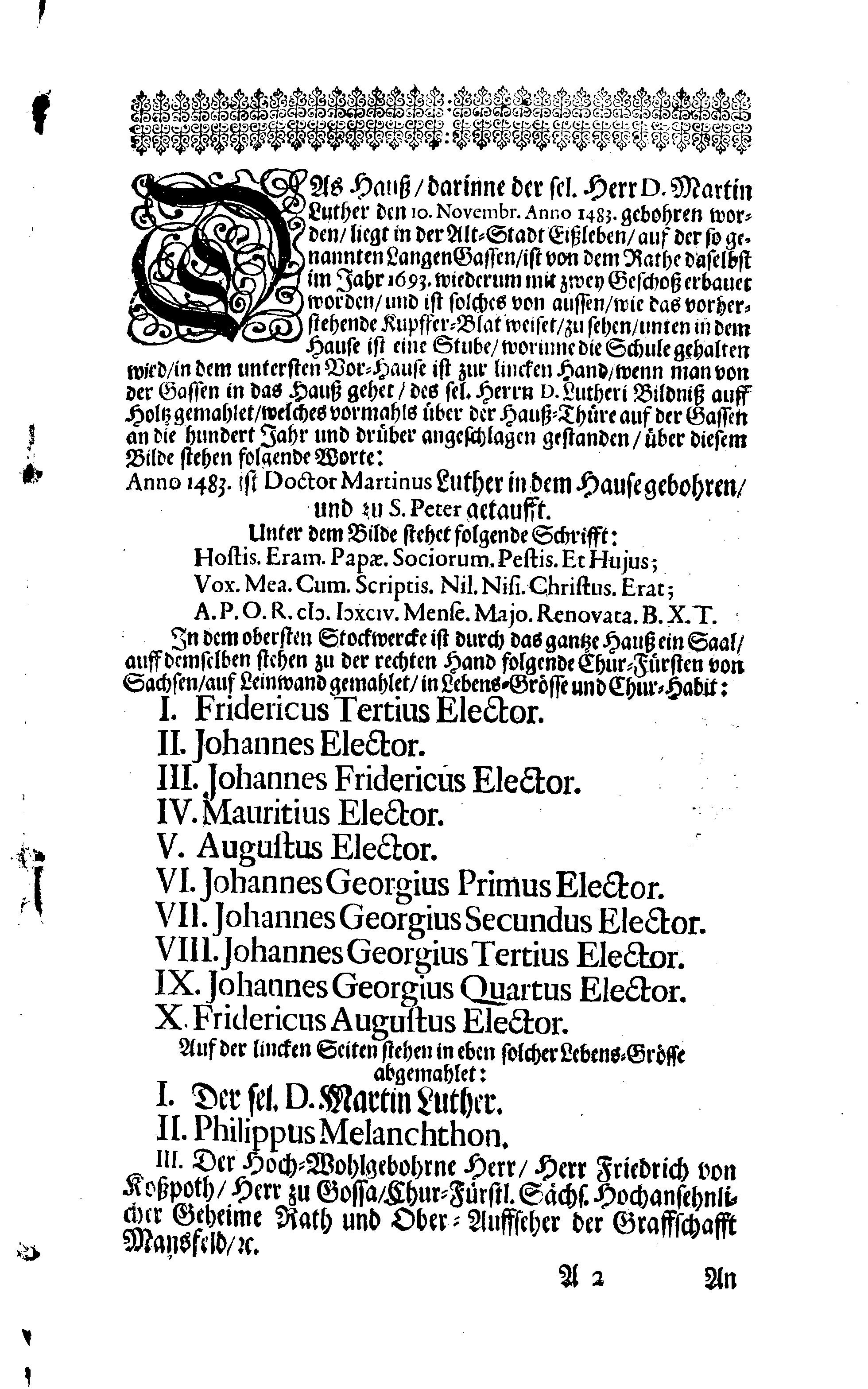 IRMENSULA LUTHERI, oder Ehren-Gedächtnüß des Grossen Lutheri, In der ausführlichen Beschreibung, wie das jenige Hauß, darinne derselbe zu Eißleben gebohren worden, von dem Rathe daselbst aufferbauet, und Am 31. Octobris 1693. solenniter, in Volckreicher Versammlung, zu einen Allmosen-Hause auch Schreib- und Rechen-Schule, eingeweihet worden, Welche hierdurch der gantzen Evangelischen Christenheit wolte kund machen, Gottfried Vogler, der Zeit regierender Stadt-Voigt bey der Alt-Stadt Eißleben