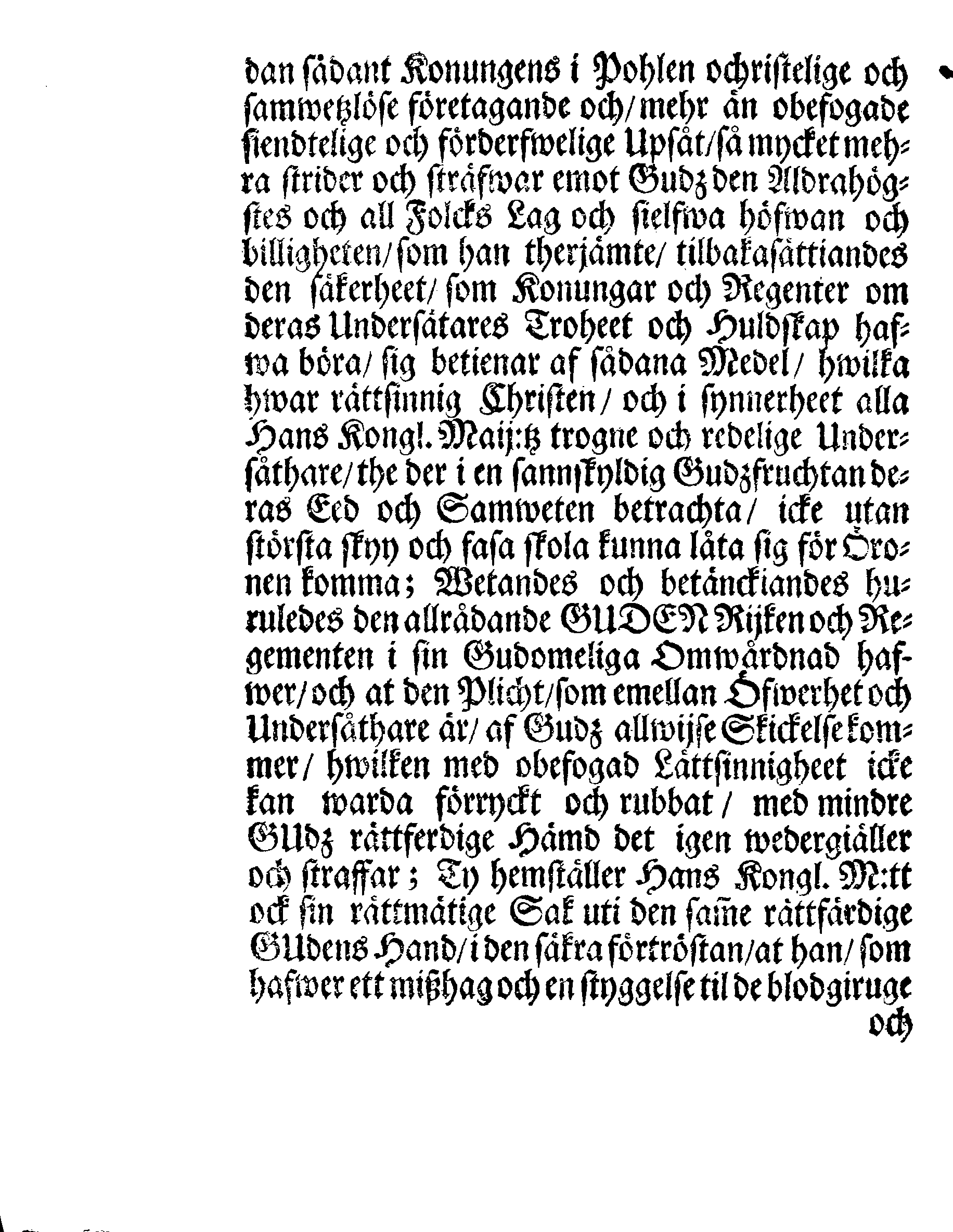 Uppå Hans Kongl. May:tz Den Stormächtigste Konungz och Herres, Wägnar af Swerige. [etc.] [etc.] [etc.] Till des trogne Undersåtare Uti Hertigdömerne Est-Lijf- och Ingermanland.