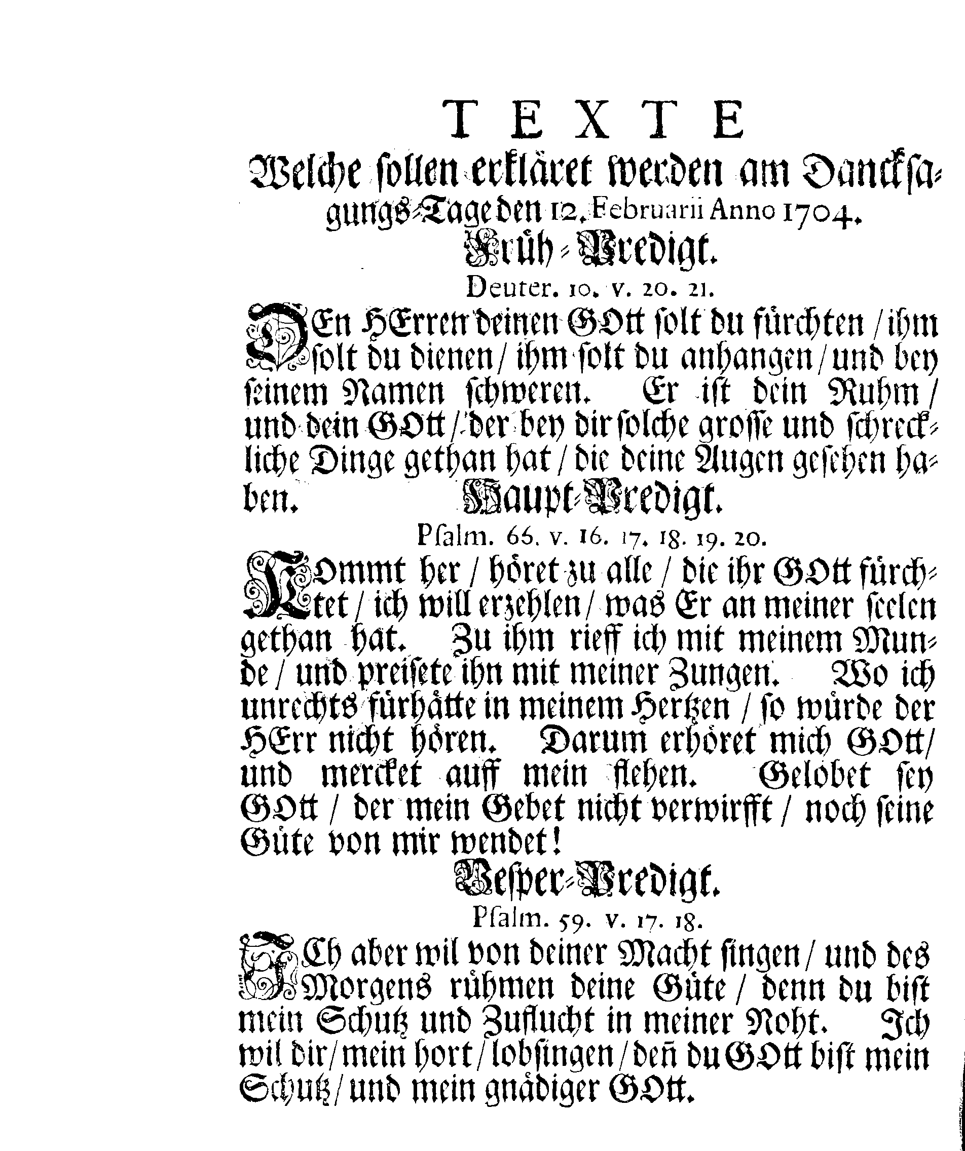 Danck-Schrifft über Ir. Königl. Majest. Rechtmäßige und tapfere Waffen glücklichen Fortgang, womit GOTT dem Allerhöchsten gefallen dieselbe in dem nechstverflossenen Feld-Zuge zu beglücken und zu bekröhnen, wieder Den König von Pohlen und dessen Krieges-Volck, Durch das sieghaffte Treffen bey Pultousk den 21. Aprilis, Und Eroberung der Stadt Thorn den verwichenen 4. Octobris sowohl als sonst. Nach Ir. Königl. Majest. Gnädigsten Befehl, Verlesen in allen Versammlungen in dessen gantzen Reiche Schweden, Groß-Fürstenthum Finnland und denen darunter liegenden Hertzogthümern, Ländern und Herrschafften, den 12. Februarii im Jahr 1704