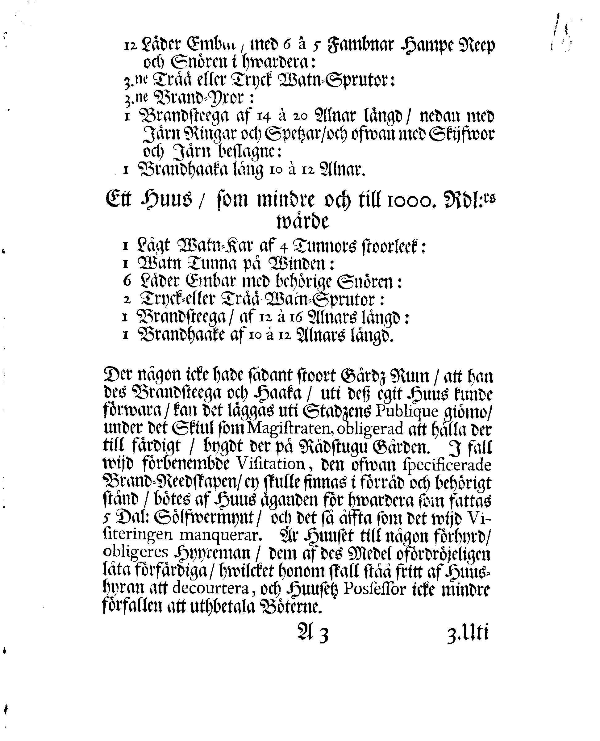 NARVENS Stads Brand-Ordning, Hwar effter Den Edle och Låfl. MAGISTRATEN, med flere, som det angår, wid sådant tillfälle sig hafva att regulera och rätta