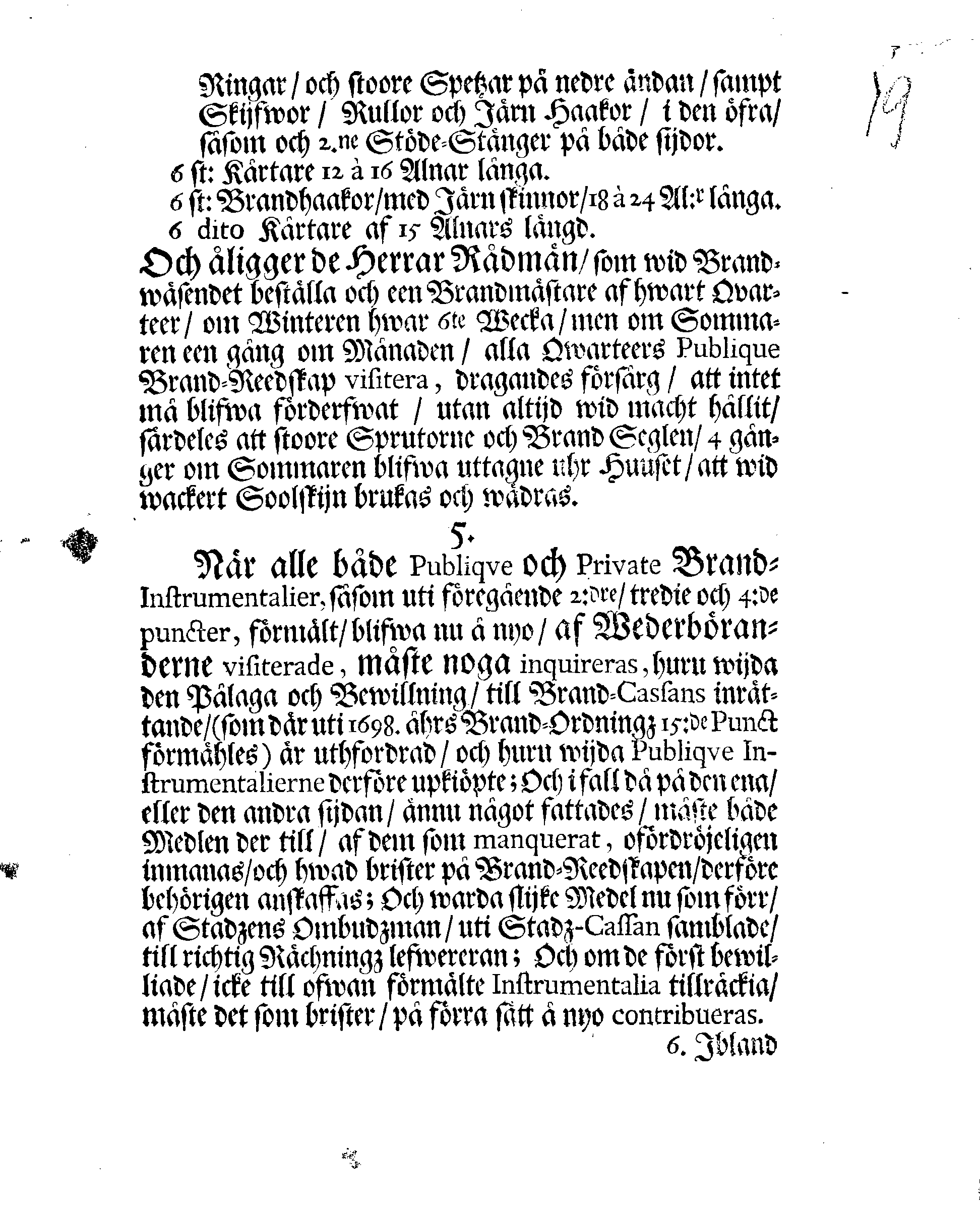 NARVENS Stads Brand-Ordning, Hwar effter Den Edle och Låfl. MAGISTRATEN, med flere, som det angår, wid sådant tillfälle sig hafva att regulera och rätta