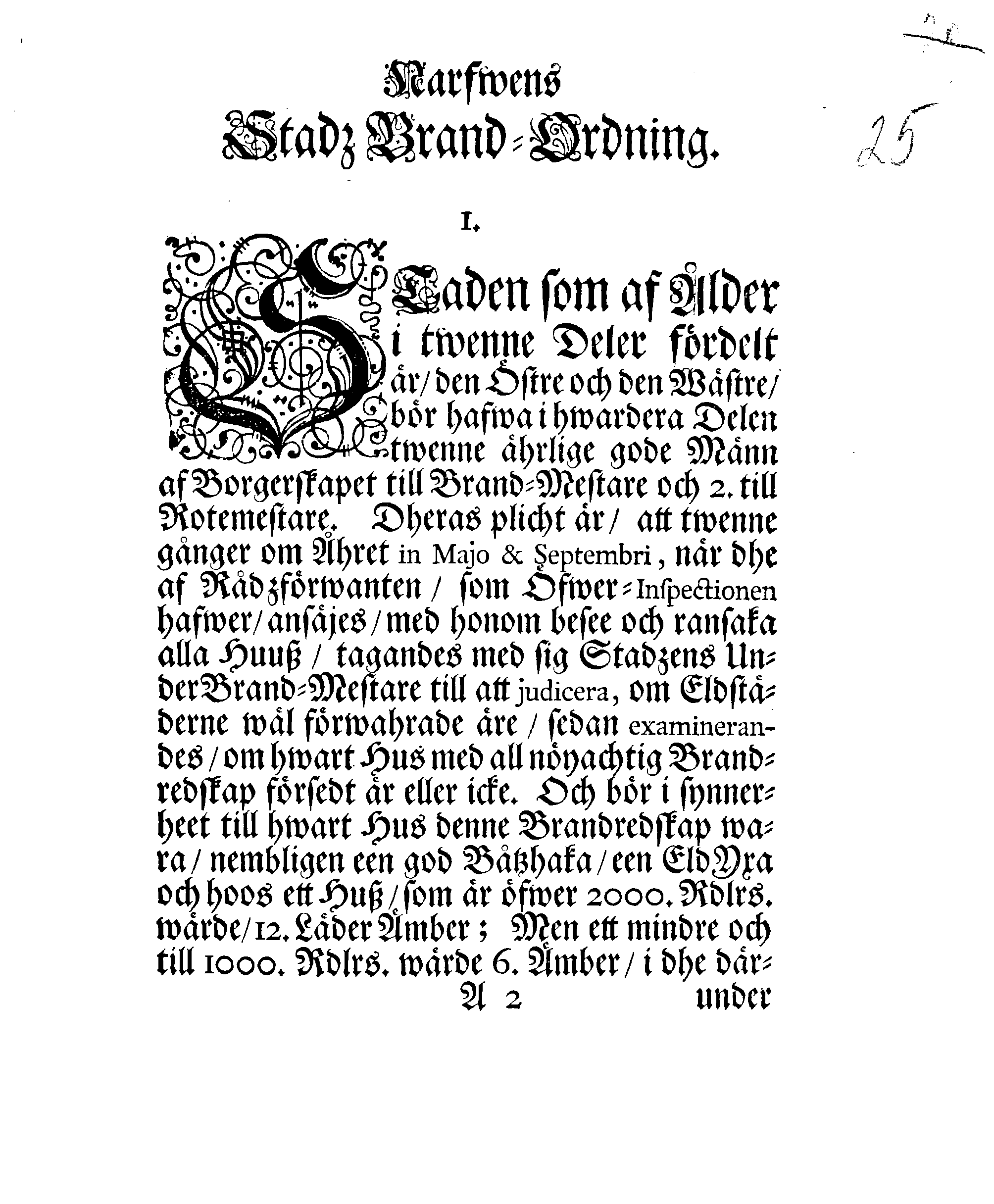 Narfwens Stadz Förnyade Brand-Ordning, Oprättat Med Hans Excell:tz Herr Baronens, Feldt-Marskalckens och Gouverneurens HögWälborne Herr Otto Wilhelm von Fersens, höggunstige approbation
