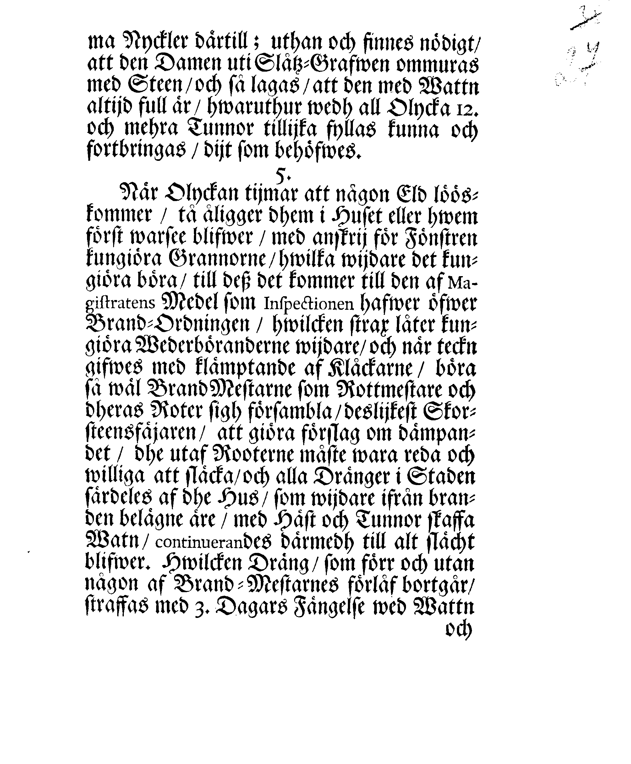 Narfwens Stadz Förnyade Brand-Ordning, Oprättat Med Hans Excell:tz Herr Baronens, Feldt-Marskalckens och Gouverneurens HögWälborne Herr Otto Wilhelm von Fersens, höggunstige approbation