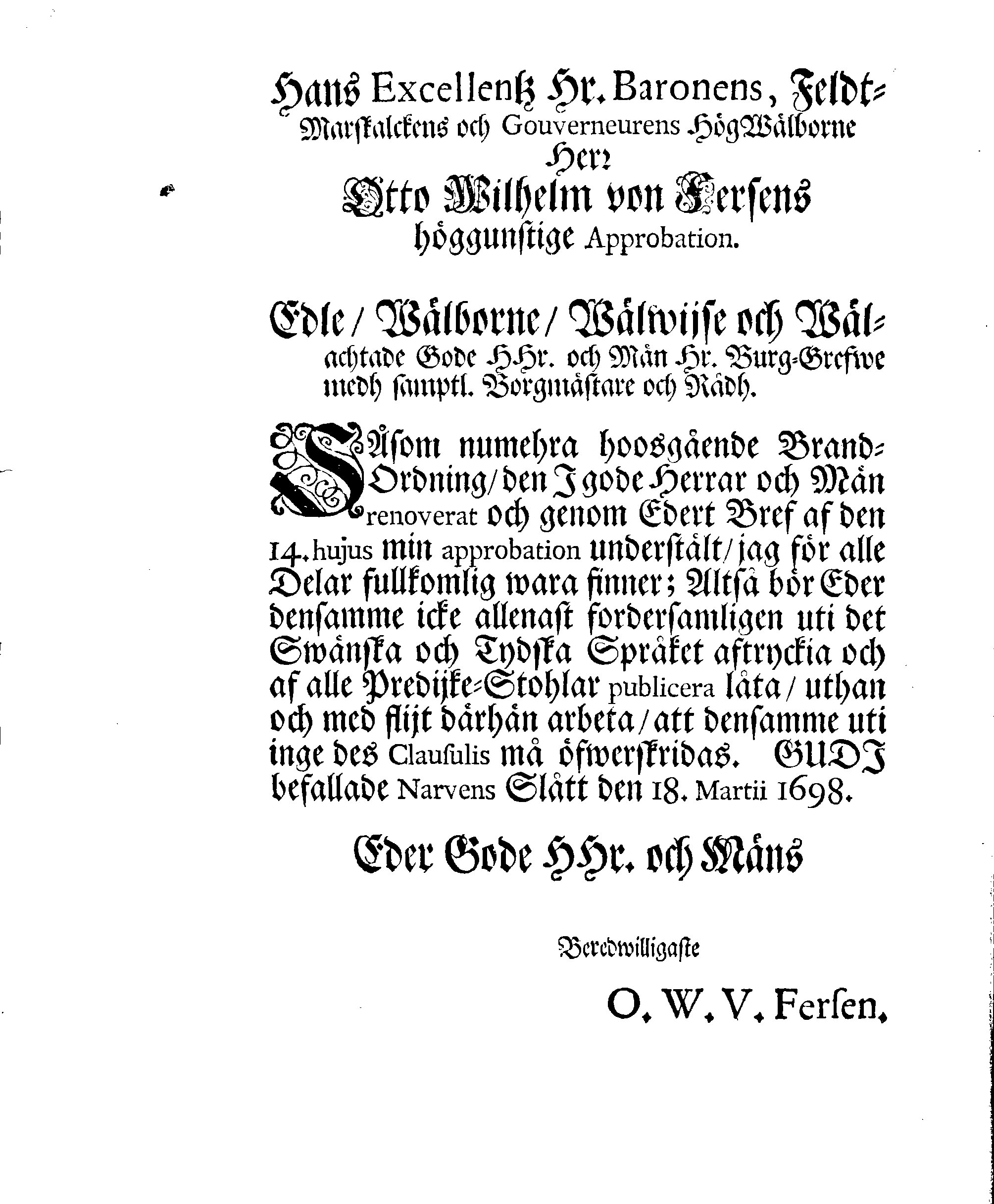 Narfwens Stadz Förnyade Brand-Ordning, Oprättat Med Hans Excell:tz Herr Baronens, Feldt-Marskalckens och Gouverneurens HögWälborne Herr Otto Wilhelm von Fersens, höggunstige approbation