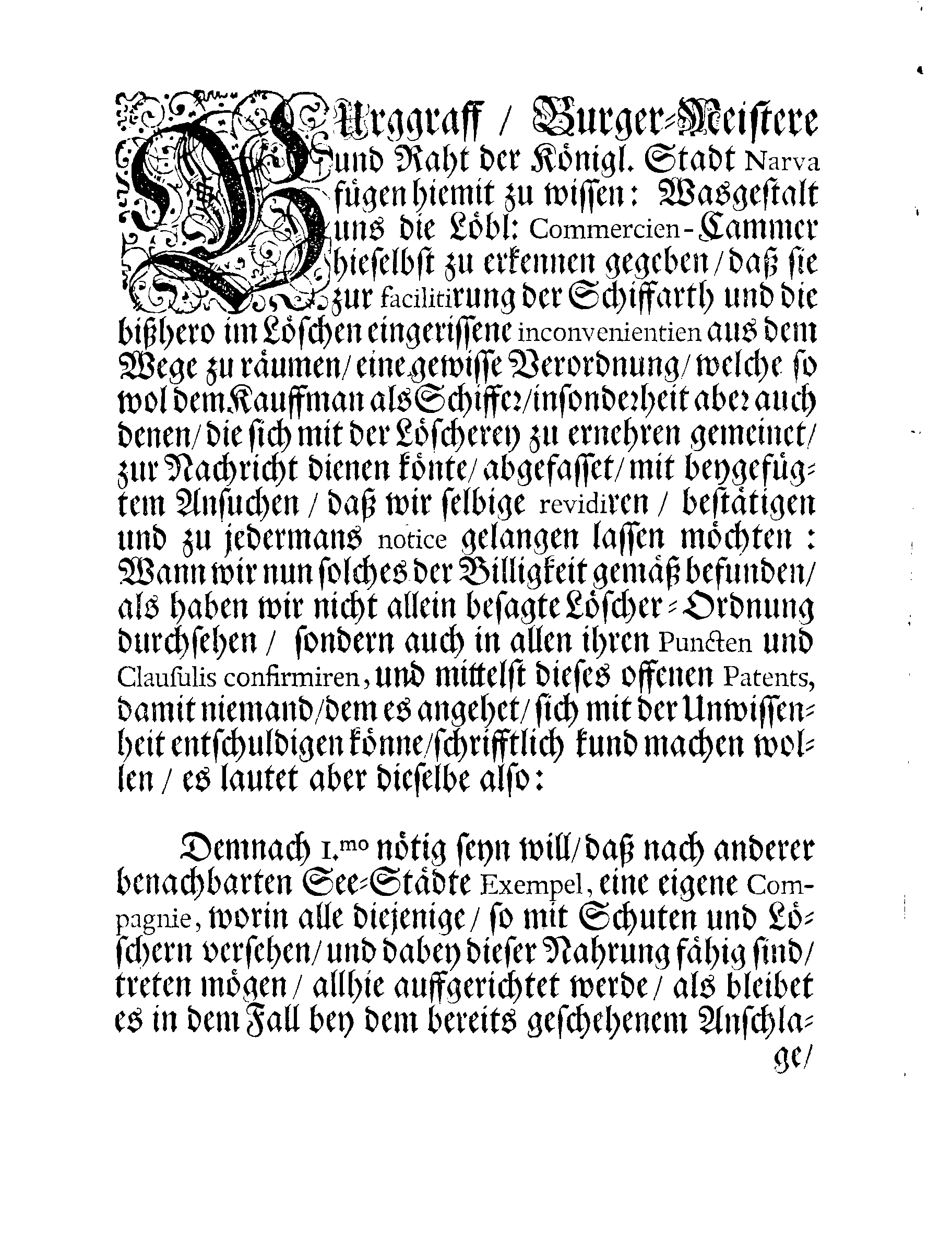 Der Königlichen Stadt NARVA Löscher-Ordnung, Welche Mit Ir. HochWolgebohrnen Excellentz des Herrn Baronen, Feld-Marschalls und Gouverneuren, Herrn Otto Wilhelm von Fersens Hochgeneigter Approbation auffgerichtet
