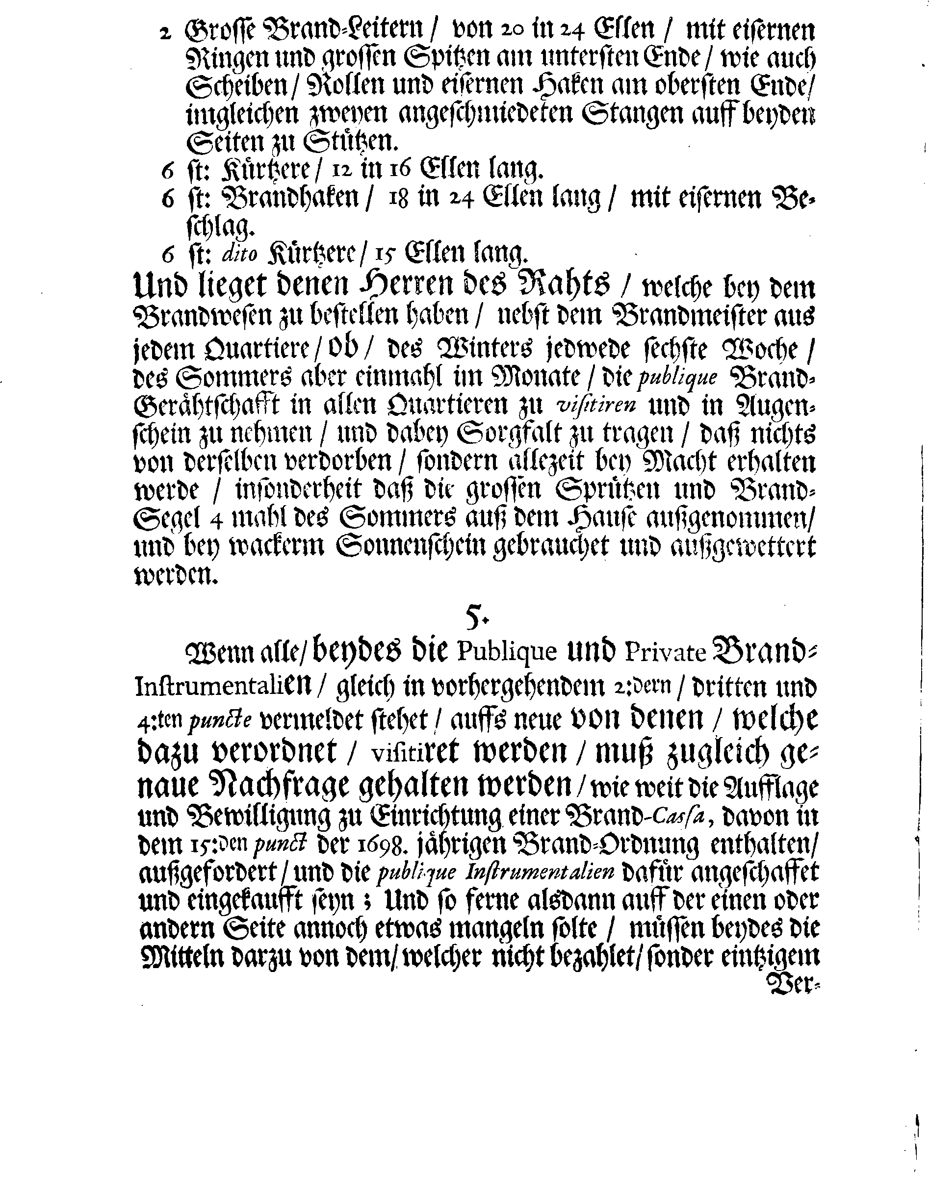 Der Stadt NARVA Brand-Ordnung, Nach welcher sich E:Edler und Löbl: MAGISTRAT hieselbst, wie auch andere mehr, welchen dieses angehet, bey solcher Begebenheit zu reguliren und zu richten haben