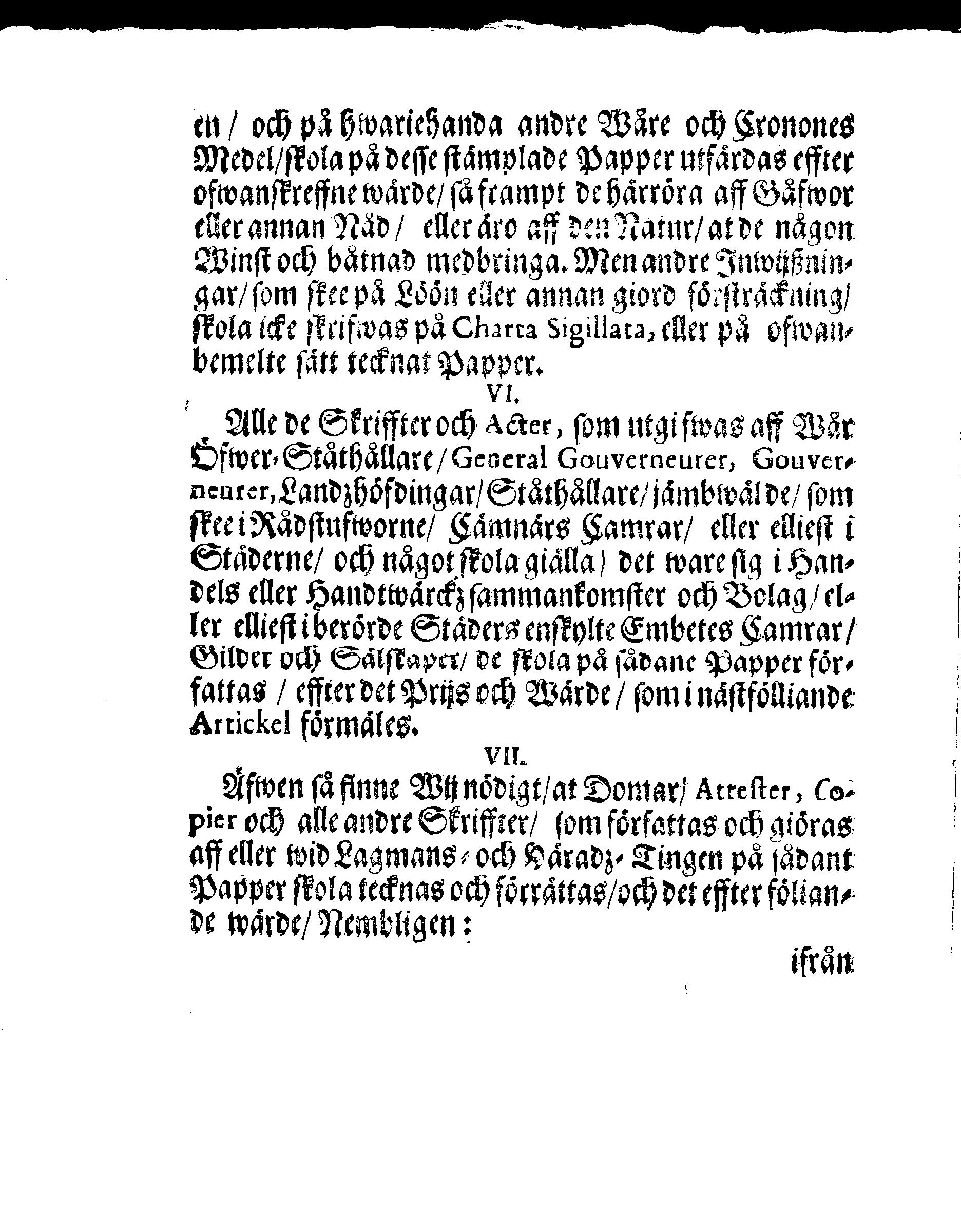 Kongl. May:tz Stadga och Förordning, Angående CHARTA SIGILLATA, Eller Stämplat Papper,