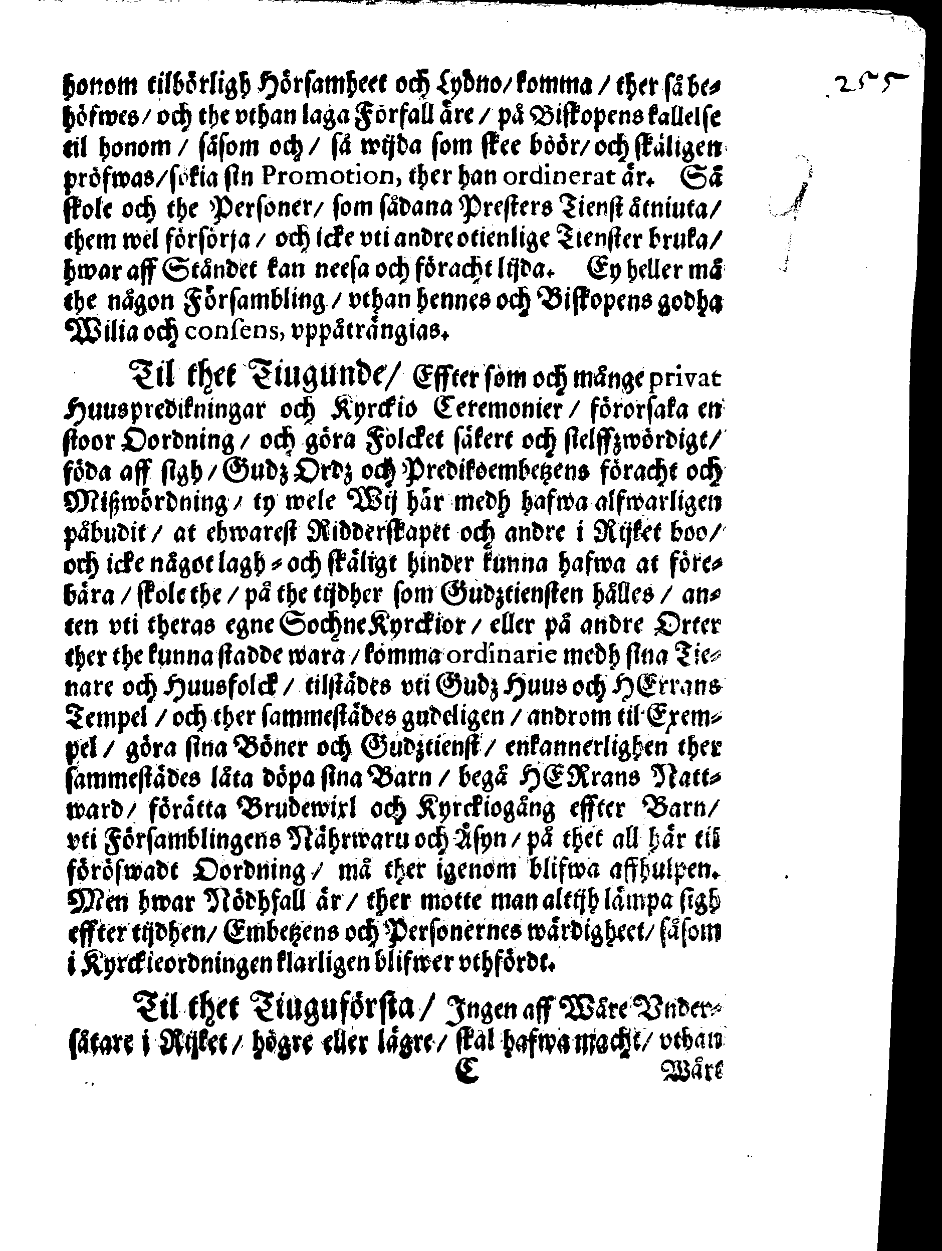 PRIVILEGIA Utaff Then Stormechtigeste Furstinna och Frw, Frw Christina, Sweriges, Göthes och Wändes Drottning, Storfurstinna til Finnland, Hertiginna uti Estland, Carelen, Brehmen, Verden, Stetin-Pomern, Cassuben och Wänden, Furstinna til Rügen, Frw öfwer Ingermanneland och Wissmar, [etc.] Giffne Biskoperne och meenige Prästerskapet, i Swerige och theß underliggiande Landskap.