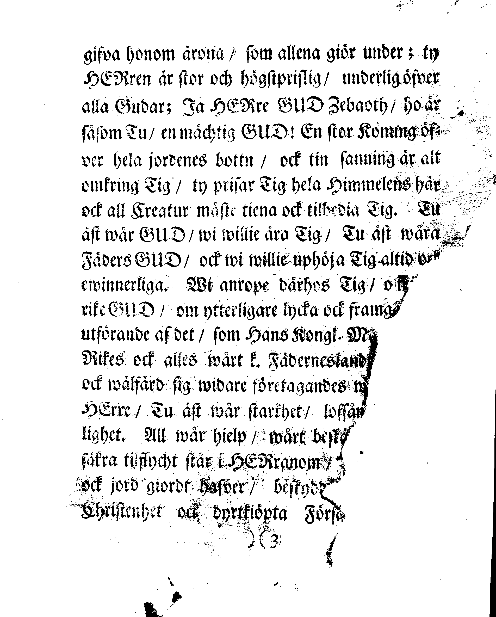 Lof- ock Tacksäjelse Skrift Öfwer Den genom GUDS nad ock bistånd lyckeligen erhållne FREDEN, Som uti Hufvudqvarteret Alt-Ranstadt i Saxen den 14 Septemb. År 1706. är sluten och underskrifven, Äfter Hans Kongl. Maj:ts Nådigste Befallning, Upläsen i alla Församlingar öfver dess Konungarike, dar under liggiande Länder och Herrskaper, den 26. April År 1707