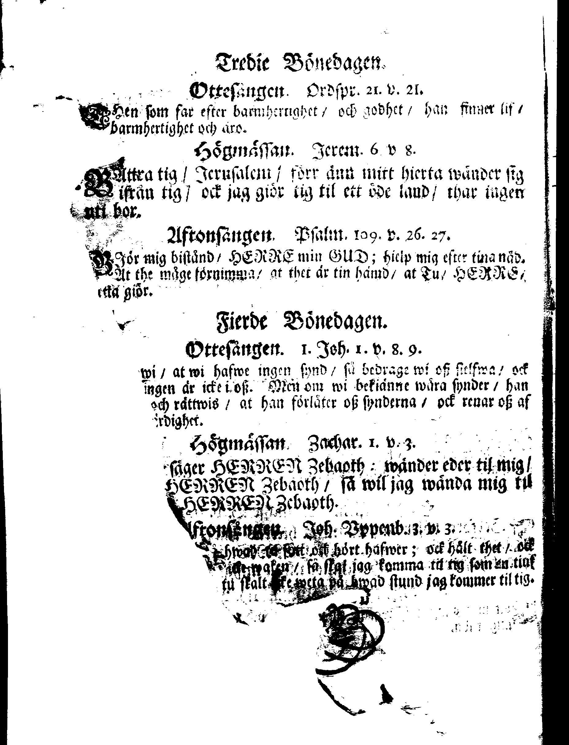 Kongl. Maj:ts PLACAT Om Fyra Allmänne-Solenne-Tacksäjelse-Faste-Bot- ock Bönedagar, som öfwer hela Sweriges Rike, Storförstendömet Finland och alla Sweriges Crono tilhörige och och underliggiande Förstendömer, Länder och Herrskaper, högtideligen hållas och begås skola uti innewarande År 1707.
