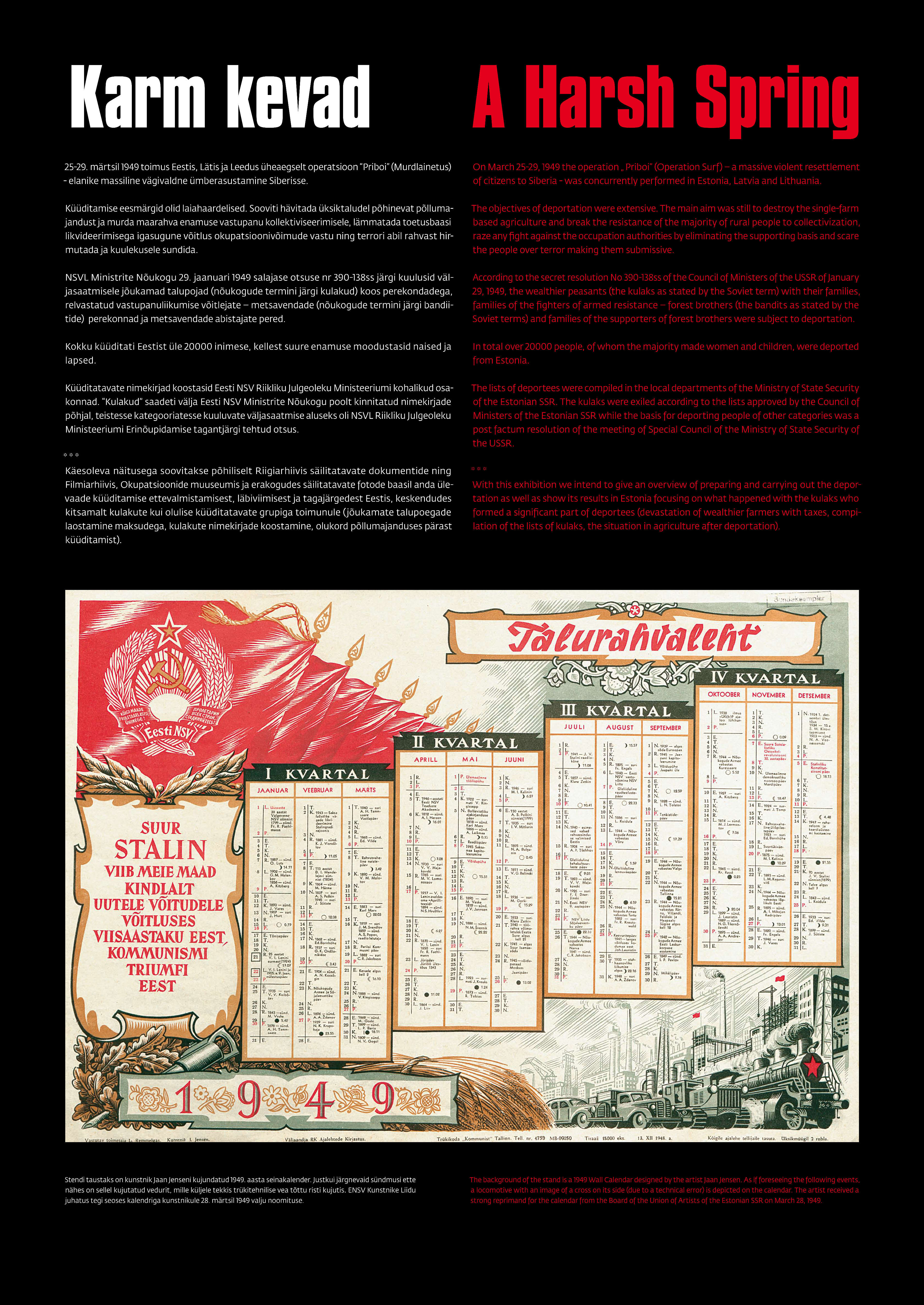Näitust "Karm kevad" sissejuhatav ja küüditamisest rääkiv tekst. Kunstnik Jaak Jenseni kujundatud 1949. aasta seinakalender.